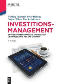 cover of the book Investitionsmanagement: Betriebswirtschaftliche Grundlagen und Umsetzung mit SAP S/4HANA®