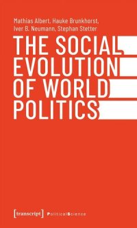 cover of the book The Social Evolution of World Politics