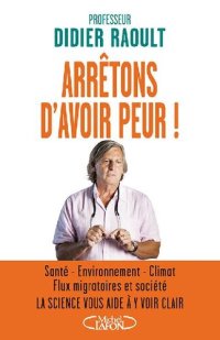 cover of the book Arrêtons d'avoir peur