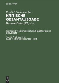 cover of the book Kritische Gesamtausgabe. Band 7 Briefwechsel 1803 - 1804: (Briefe 1541 - 1830)