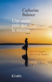 cover of the book Une autre voix que la mienne