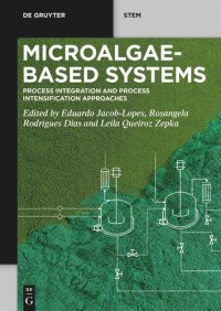 cover of the book Microalgae-Based Systems: Process Integration and Process Intensification Approaches