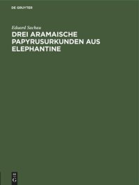 cover of the book Drei Aramaische Papyrusurkunden aus Elephantine