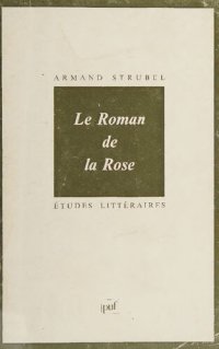 cover of the book Guillaume de Lorris, Jean de Meun, Le Roman de la Rose