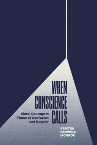 cover of the book When Conscience Calls: Moral Courage in Times of Confusion and Despair