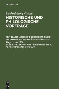 cover of the book Historische und philologische Vorträge: Band 2 Vom ersten punischen Kriege bis zu Pompejus' erstem Consulat