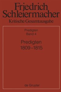 cover of the book Kritische Gesamtausgabe: Band 4 Predigten 1809-1815