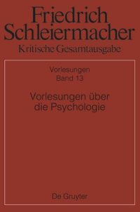 cover of the book Kritische Gesamtausgabe: Band 13 Vorlesungen über die Psychologie