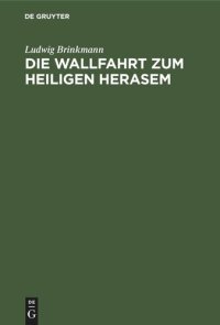 cover of the book Die Wallfahrt zum heiligen Herasem