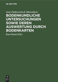 cover of the book Bodenkundliche Untersuchungen sowie deren Auswertung durch Bodenkarten