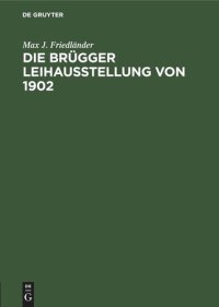 cover of the book Die Brügger Leihausstellung von 1902