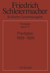 cover of the book Kritische Gesamtausgabe: Band 11 Predigten 1828-1829