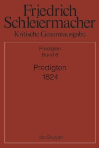 cover of the book Kritische Gesamtausgabe: Band 8 Predigten 1824