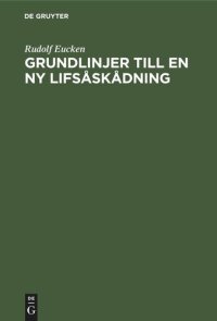 cover of the book Grundlinjer till en ny lifsåskådning