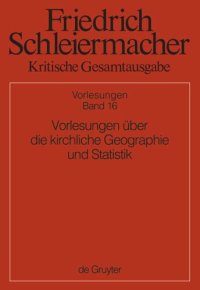 cover of the book Kritische Gesamtausgabe: Band 16 Vorlesungen über die kirchliche Geographie und Statistik