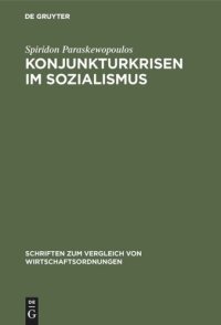 cover of the book Konjunkturkrisen im Sozialismus: Eine ordnungstheoretische Analyse