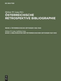 cover of the book Österreichische Retrospektive Bibliographie. Band 2 Bibliographie der österreichischen Zeitungen 1621–1945: A–M