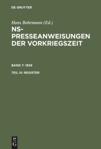 cover of the book NS-Presseanweisungen der Vorkriegszeit: Band 7/III 1939. Register