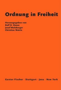 cover of the book Ordnung in Freiheit: Festgabe für Hans Willgerodt zum 70. Geburtstag