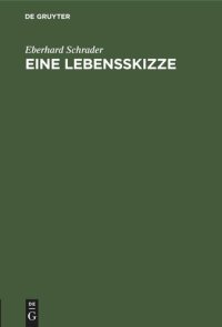 cover of the book Eine Lebensskizze: Nebst einem Verzeichnis seiner meisten Schriften