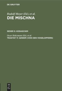 cover of the book Die Mischna. Traktat 11 Qinnim (Von den Vogelopfern): Text, Übersetzung und Erklärung