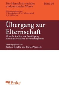 cover of the book Übergang zur Elternschaft: Aktuelle Studien zur Bewältigung eines unterschätzten Lebensereignisses