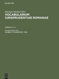 cover of the book Vocabularium iurisprudentiae Romanae: Halbbd. 1/3 inaedificio - ipse