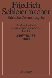 cover of the book Kritische Gesamtausgabe. Band 4 Briefwechsel 1800: (Briefe 850–1004)