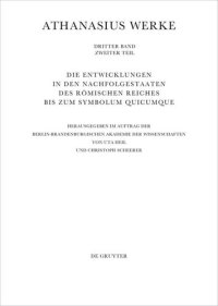 cover of the book Werke: Die Entwicklungen in den Nachfolgestaaten des Römischen Reiches bis zum Symbolum Quicumque