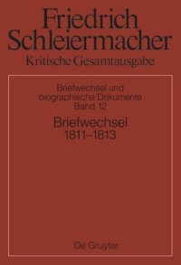 cover of the book Kritische Gesamtausgabe. Band 12 Briefwechsel 1811-1813: (Briefe 3561-3930)