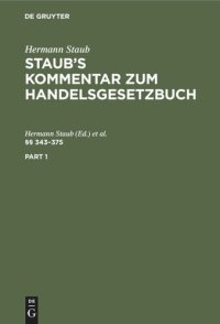 cover of the book Staub’s Kommentar zum Handelsgesetzbuch. Band 3 §§ 343–375: (Zitiermethode: Staub-Koenige)