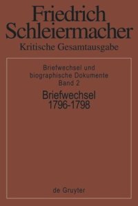 cover of the book Kritische Gesamtausgabe. Band 2 Briefwechsel 1796-1798: (Briefe 327-552)