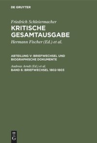 cover of the book Kritische Gesamtausgabe. Band 6 Briefwechsel 1802-1803: (Briefe 1246-1540)