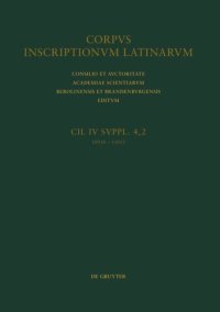 cover of the book Corpus inscriptionum Latinarum: Fasc 2 Addenda et corrigenda ad inscriptiones pictas parietarias Herculanenses; auctarium addendorum ad inscriptiones pictas in fasc. 4.1 editas; novi tituli picti; addenda et corrigenda ad inscriptiones graphio inscriptas 