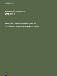 cover of the book Werke: Lfg 1 Epistula ad episcopos Aegypti et Libyae