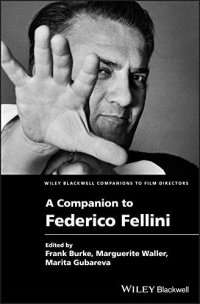 cover of the book A Companion to Federico Fellini (Wiley Blackwell Companions to Film Directors)