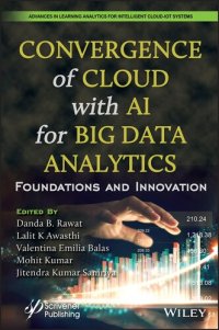 cover of the book Convergence of Cloud with AI for Big Data Analytics: Foundations and Innovation (Advances in Learning Analytics for Intelligent Cloud-IoT Systems)