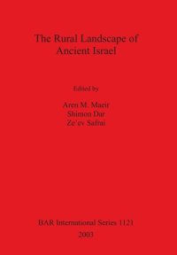 cover of the book The Rural Landscape of Ancient Israel