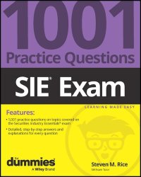 cover of the book SIE Exam: 1001 Practice Questions For Dummies (For Dummies (Business & Personal Finance))