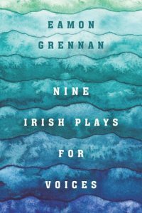 cover of the book Nine Irish Plays for Voices