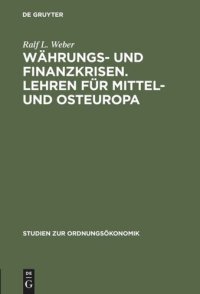 cover of the book Währungs- und Finanzkrisen. Lehren für Mittel- und Osteuropa