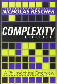 cover of the book Complexity: A Philosophical Overview (Science and Technology Studies)