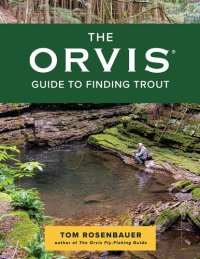 cover of the book The Orvis Guide to Finding Trout