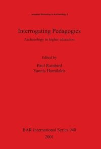 cover of the book Interrogating Pedagogies: Archaeology in higher education