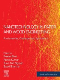 cover of the book Nanotechnology in Paper and Wood Engineering: Fundamentals, Challenges and Applications (Micro and Nano Technologies)