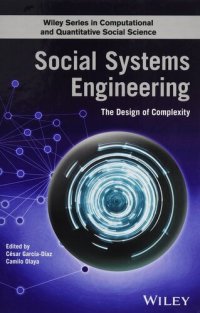 cover of the book Social Systems Engineering: The Design of Complexity (Wiley Series in Computational and Quantitative Social Science)