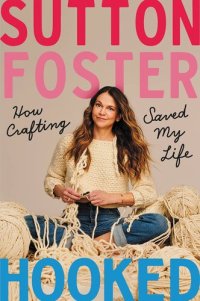 cover of the book Hooked: How Crafting Saved My Life