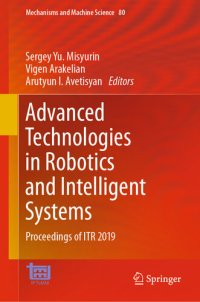 cover of the book Advanced Technologies in Robotics and Intelligent Systems: Proceedings of ITR 2019 (Mechanisms and Machine Science Book 80)