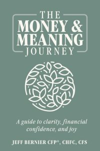 cover of the book The Money & Meaning Journey: A Guide to Clarity, Financial Confidence, and Joy