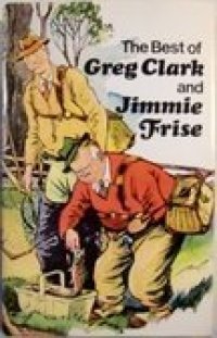 cover of the book The best of Greg Clark & Jimmie Frise